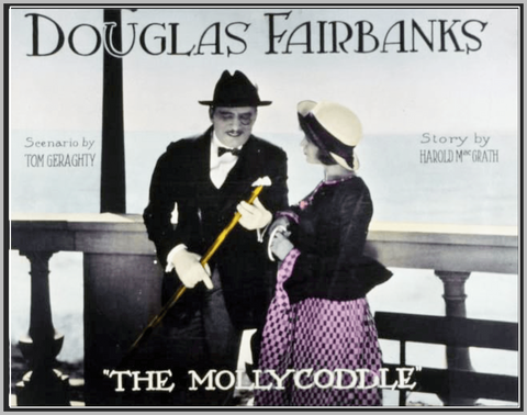 THE MOLLYCODDLE - 1920 - DOUGLAS FAIRBANKS - SILENT - RARE DVD