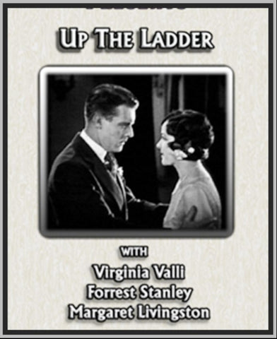 UP THE LADDER - 1925 - VIRGINIA VALLI - SILENT - RARE DVD