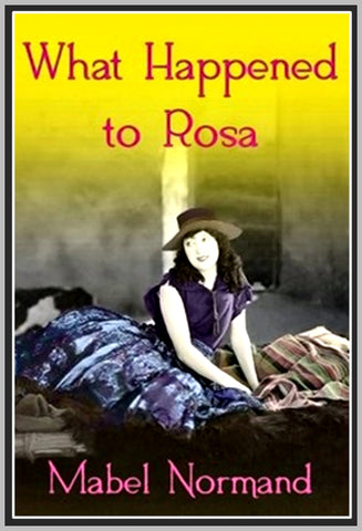 WHAT HAPPENED TO ROSA - 1920 - MABEL NORMAND - SILEND - RARE DVD