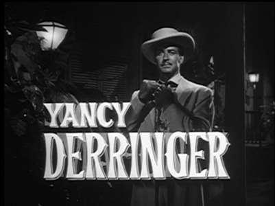 YANCY DERRINGER (1958–1959)