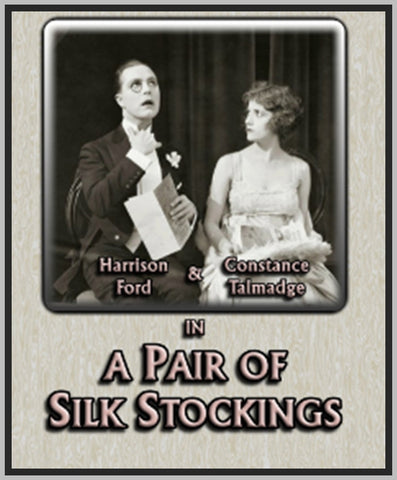A PAIR OF SILK STOCKINGS - 1918 - HARRISON FORD - SILENT - RARE DVD