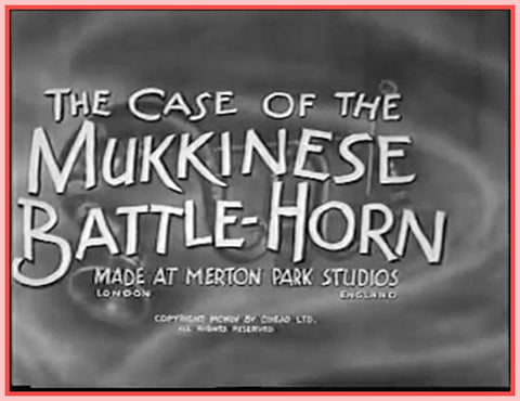 "THE CASE OF THE MUKKINESE BATTLE-HORN" - PETER SELLERS - 1956  "DVD"