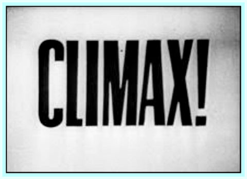 CLIMAX - CBS TV 11/17/1955 (AKA CLIMAX MYSTERY THEATRE): A PROMISE TO MURDER