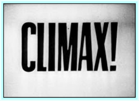 CLIMAX - CBS TV - 11/17/1955 - (AKA CLIMAX MYSTERY THEATRE): A PROMISE TO MURDER