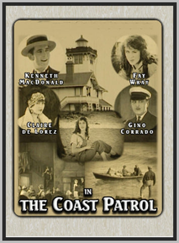 THE COAST PATROL - 1925 - KENNETH MACDONALD - SILENT - RARE DVD