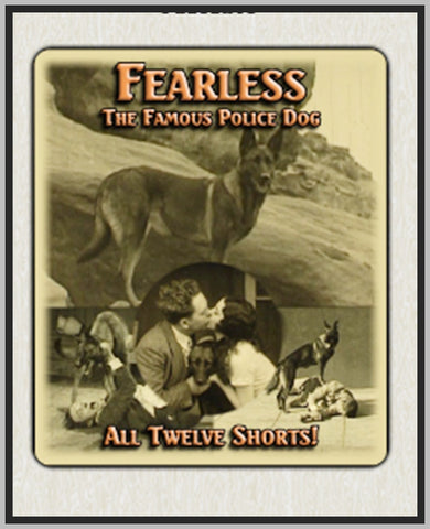 FEARLESS THE POLICE DOG - 1926 - DICK HATTON - SILENT - RARE DVD