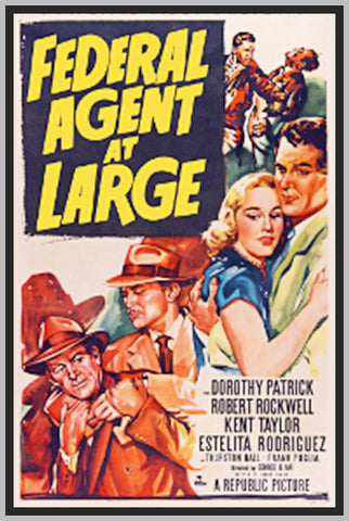 FEDERAL AGENT AT LARGE - 1950 - KENT TAYLOR - RARE DVD