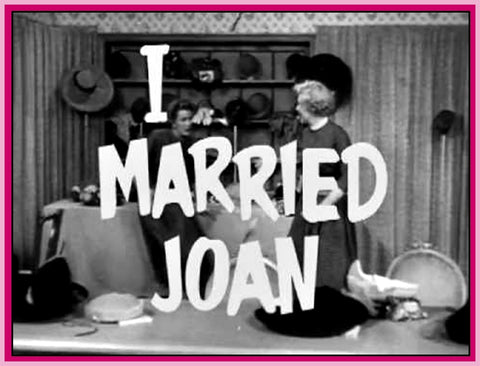 I MARRIED JOAN - TV SERIES - 53 EPISODES - DVD