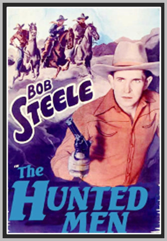 THE HUNTED MEN - 1930 - BOB STEELE - SILENT - RARE DVD