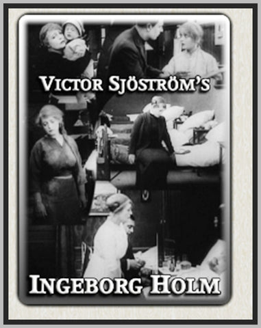 INGEBORG HOLM - 1913 - HILDA BORGSTRöM - SILENT - RARE DVD