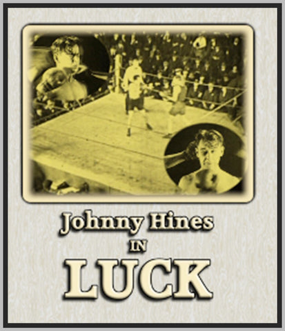 LUCK - 1923 - JOHNNY HINES - SILENT - RARE DVD