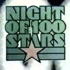 NIGHT OF A 100 STARS COLLECTION: '82 - '85 - '90 !