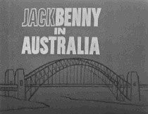 JACK BENNY IN AUSTRALIA - 1964 TV SPECIAL