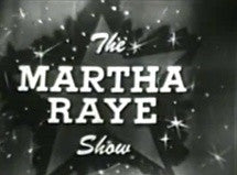 The Martha Raye Show - 01/23.54 - EPISODE ONE