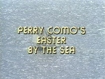 PERRY COMO - Easter By The Sea - 1978 - ABC-TVSPECIAL