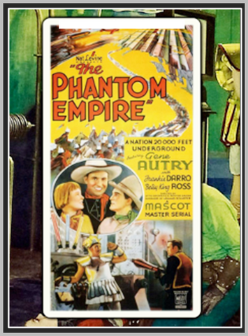 THE PHANTOM EMPIRE - 1935 - GENE AUTRY - RARE DVD