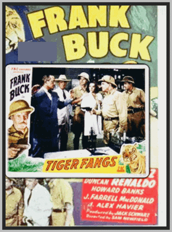 TIGER FANGS - 1943 - FRANK BUCK - RARE DVD