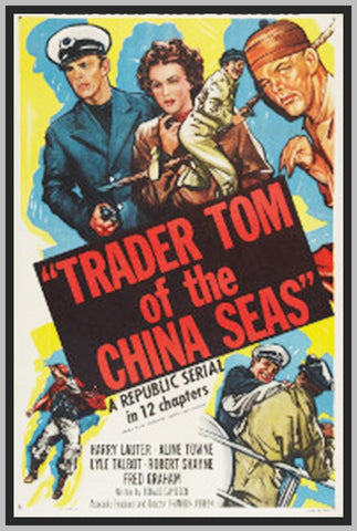 TRADER TOM OF THE CHINA SEAS - 1954 - HARRY LAUTER - RARE DVD