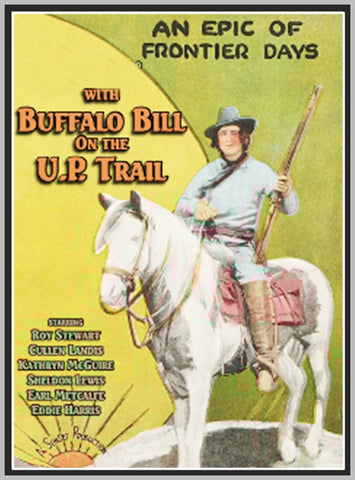 WITH BUFFALO BILL ON THE U. P. TRAIL - 1926 - CULLEN LANDIS - SILENT - RARE DVD