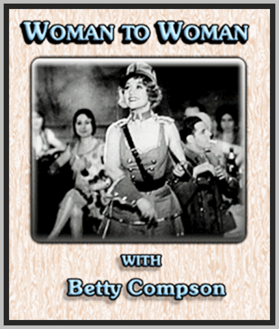 WOMAN TO WOMAN - 1929 - BETTY COMPSON - RARE DVD